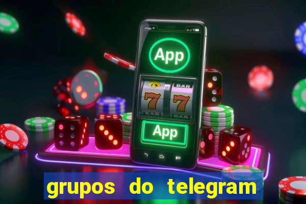 grupos do telegram mais 18